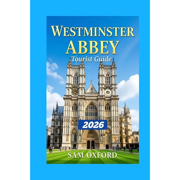 Westminster Abbey - A Souvenir Guide - English Version